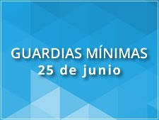 Guardias mínimas 25 de Junio 2018